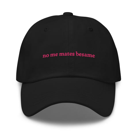 No me mates besame Dad hat